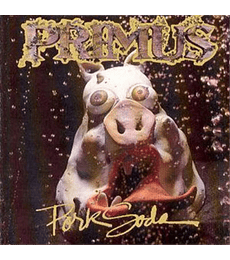  PRIMUS -- PORK SODA -- CD