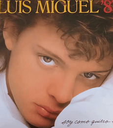 LUIS MIGUEL – SOY COMO QUIERO SER --- VINILO