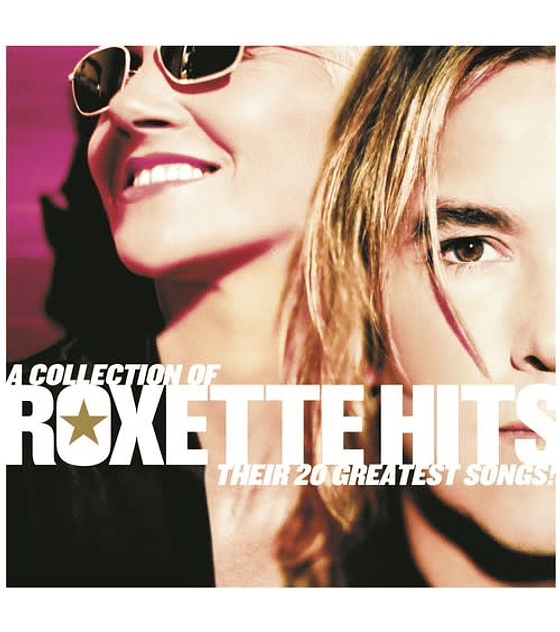ROXETTE --  COLLECTION OF ROXETTE HITS - CD