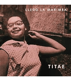    TITAE --- LLEGO LA MARIMBA -- VINILO