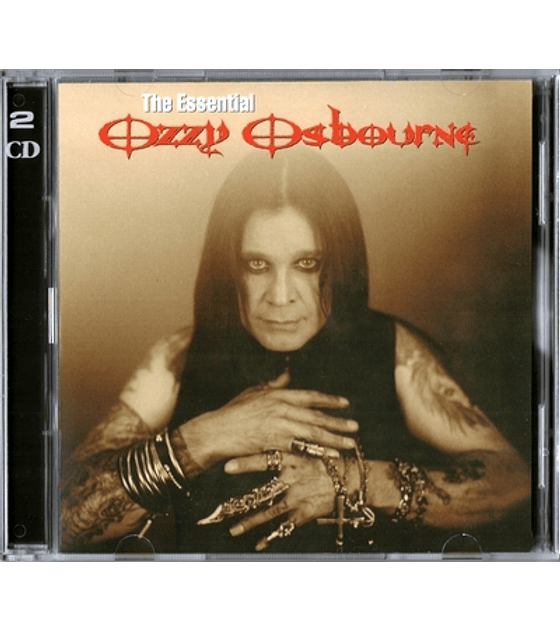 OZZY OSBOURNE – THE ESSENTIAL OZZY OSBOURNE --   2 CDs