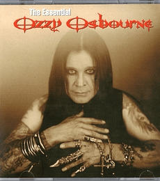 OZZY OSBOURNE – THE ESSENTIAL OZZY OSBOURNE --   2 CDs