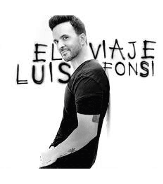 LUIS FONSI – EL VIAJE -- CD