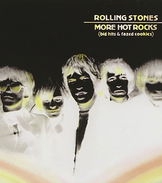  THE ROLLING STONES -- MORE HOT ROCKS (BIG HITS & FAZED COOKIES) - 2 CD