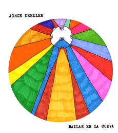 JORGE DREXLER - BAILAR EN LA CUEVA -- VINILO