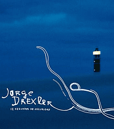  DREXLER,JORGE - 12 SEGUNDOS DE OSCURIDAD -- VINILO