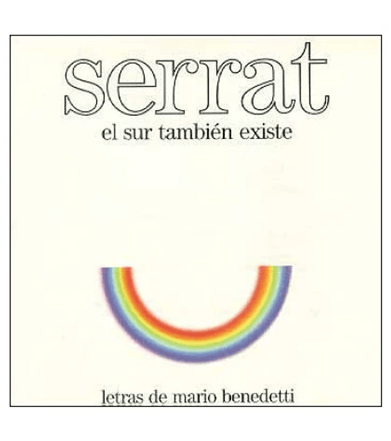 JOAN MANUEL SERRAT --- EL SUR TAMBIEN EXISTE -- VINILO