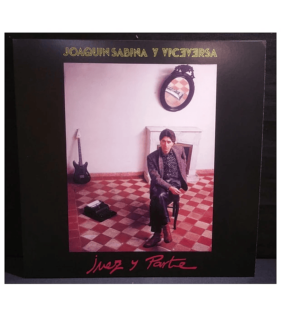 JOAQUIN SABINA - JUEZ Y PARTE -- VINILO