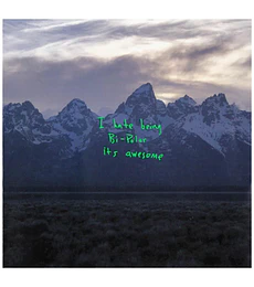 KANYE WEST - I HATE BEING BI-POLAR IT'S AWESOME -- CD