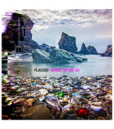 PLACEBO - NEVER LET ME GO -- 2 VINILOS