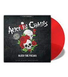 ALICE  IN  CHAINS -   BLEED  THE  FREAKS -- VINILO