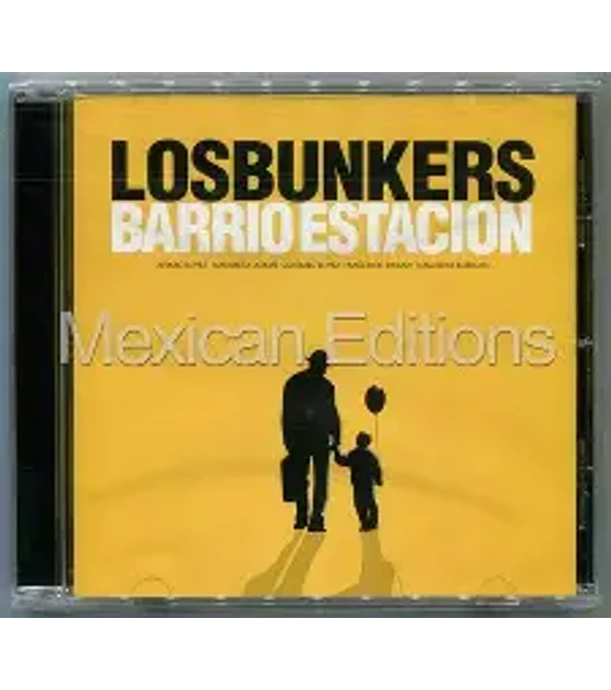 LOS BUNKERS -- BARRIO ESTACION  (ED MEXICO)  CD