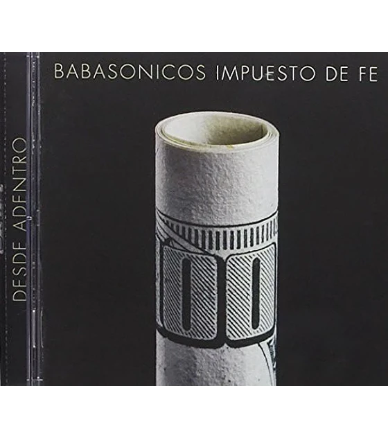 BABASONICOS: DESDE ADENTRO: IMPUESTO DE FE  - CD