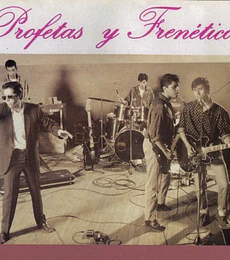 PROFETAS Y FRENÉTICOS --- PROFETAS Y FRENÉTICOS  1991 -- VINILO