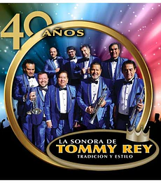 SONORA DE TOMMY REY - 40 ANOS -- VINILO