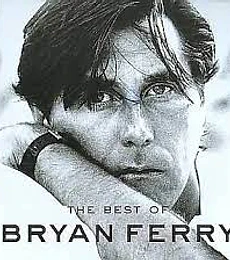 BRYAN FERRY - THE BEST OF - CD