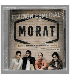 MORAT - SOBRE EL AMOR Y SUS EFECTOS SECUNDARIOS -- EDICION ESPECIAL- CD