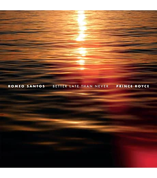 ROMEO SANTOS & PRINCE ROYCE - BETTER LATE THAN NEVER (ORANGE & AQUA VINYL) - VINILO