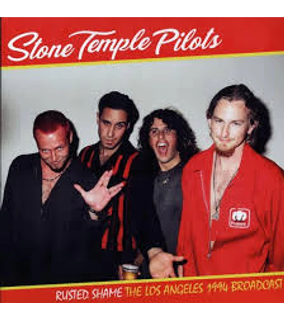 STONE TEMPLE PILOTS - RUSTED SHAME: THE LOST ANGELES 1994 - VINILO