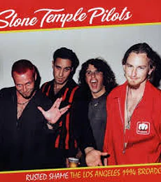 STONE TEMPLE PILOTS - RUSTED SHAME: THE LOST ANGELES 1994 - VINILO