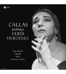 MARIA CALLAS - PORTRAYS VERDI HEROINES - VINILO
