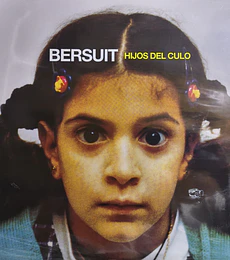 BERSUIT  VERGARABAT  HIJOS DEL CULO (VINILO DOBLE)