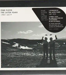 PINK FLOYD – THE LATER YEARS 1987-2019