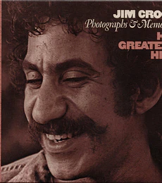 Jim Croce – Photographs & Memories (His Greatest Hits)