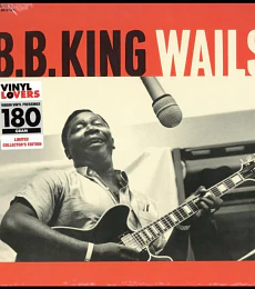 B.B.KING WAILS VINILO