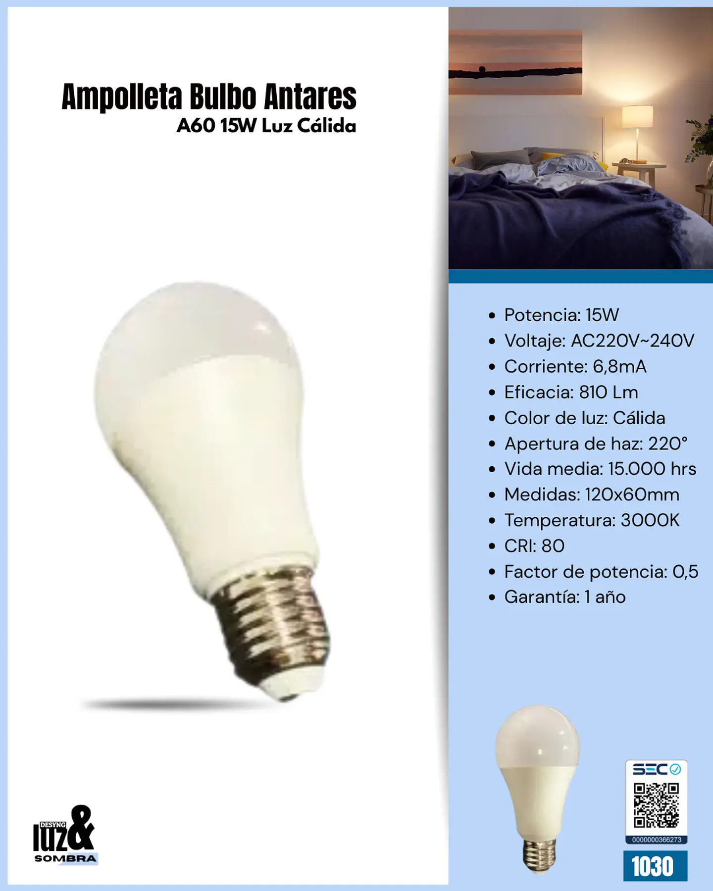 Ampolleta Bulbo Antares  A60 15W Luz Cálida 1