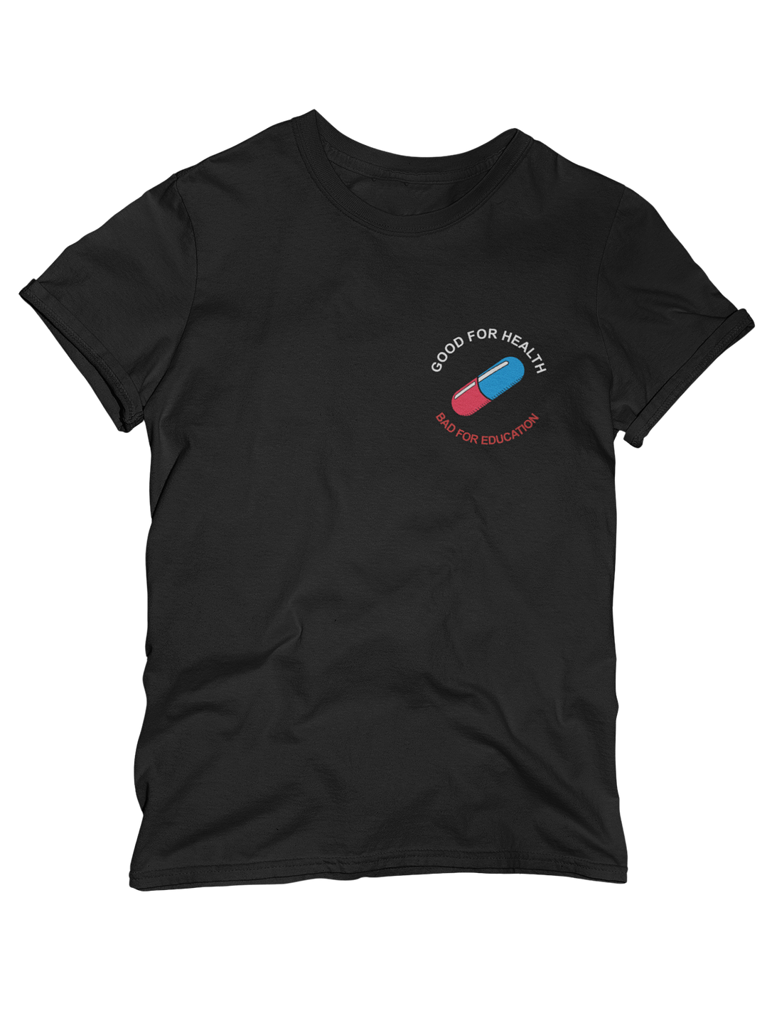 Good for Health Bad for Education (Polera Regular Fit) 4