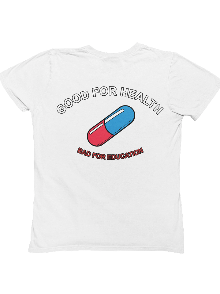 Good for Health Bad for Education (Polera Regular Fit) 1