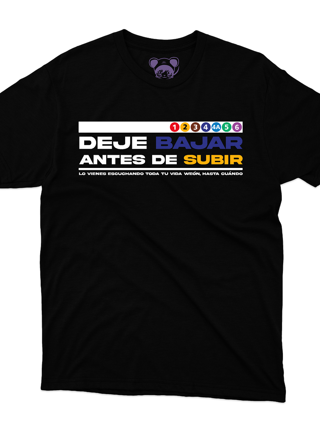 Deje Bajar (Polera Regular Fit) 1