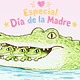 Especial: Día de la Madre