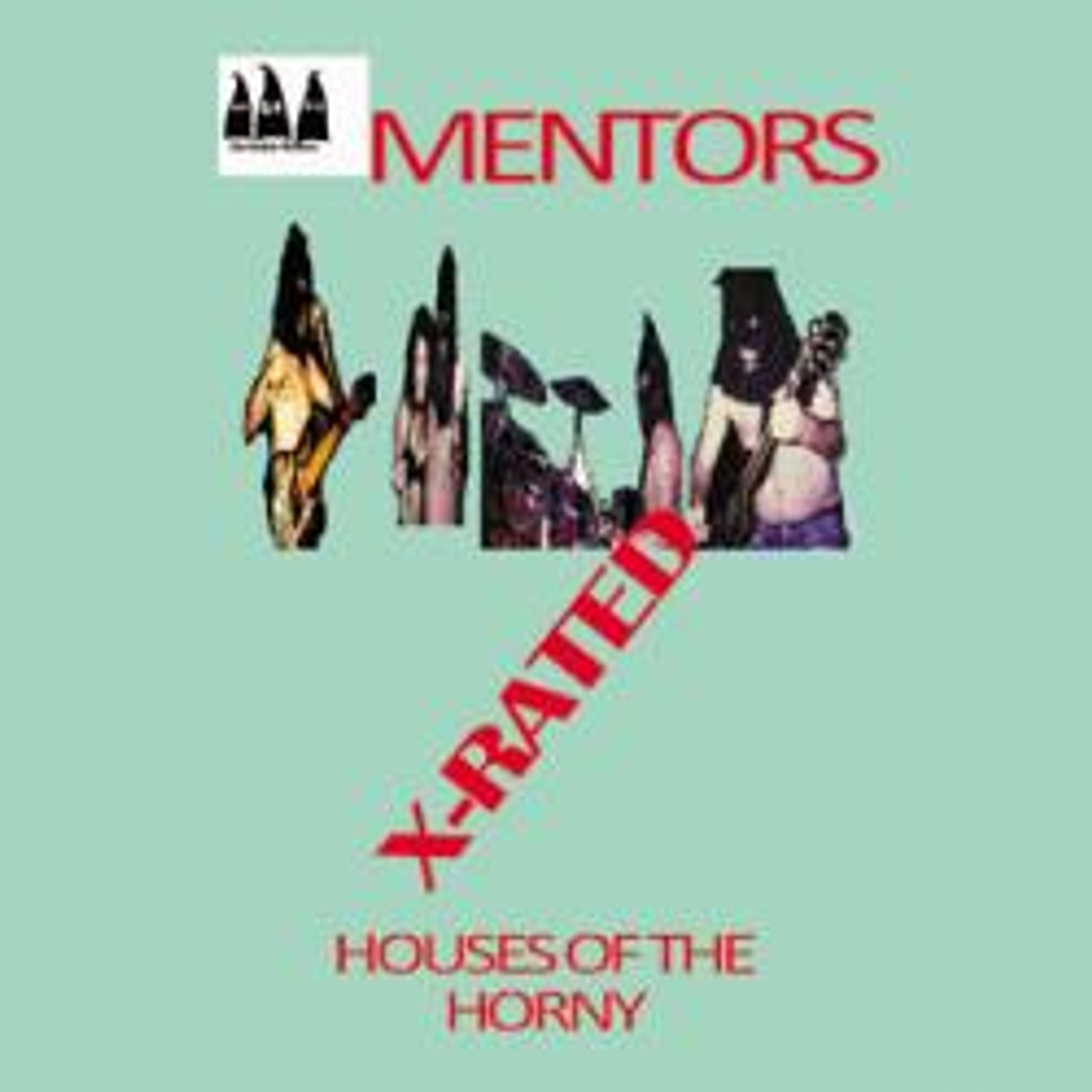 Mentors – Houses Of The Horny (Vinilo Sellado)