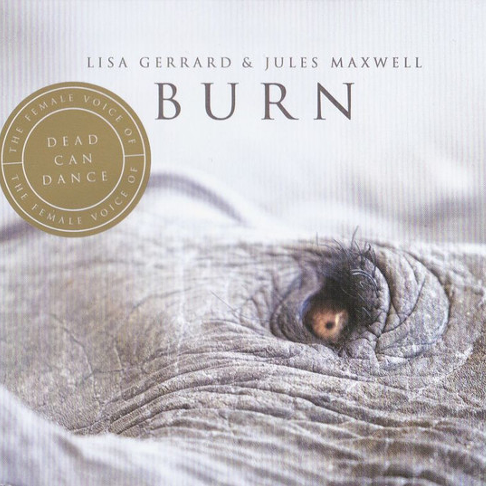 Lisa Gerrard & Jules Maxwell – Burn (Cd Sellado)