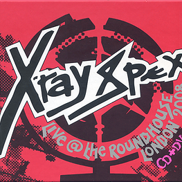 X-Ray Spex – Live @ The Roundhouse London 2008 (Cd Sellado)