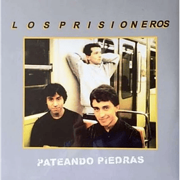 Los Prisioneros – Pateando Piedras (Vinilo Sellado)