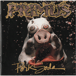 Primus – Pork Soda (Cd Sellado)