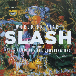Slash Featuring Myles Kennedy And The Conspirators – World On Fire (2 x Vinilo Sellado)