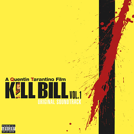 Various – Kill Bill Vol. 1 (Original Soundtrack) (Vinilo Sellado)