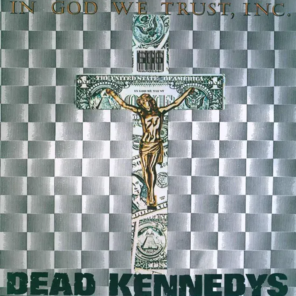 Dead Kennedys – In God We Trust, Inc. (Vinilo Sellado)