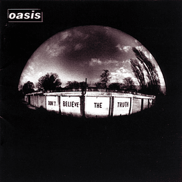 Oasis – Don't Believe The Truth _(Cd Usado)