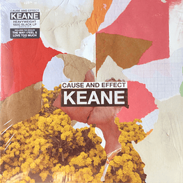 Keane – Cause And Effect (Vinilo + 10" 45 RPM Sellado)