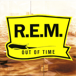 R.E.M. – Out Of Time (Cd Sellado)