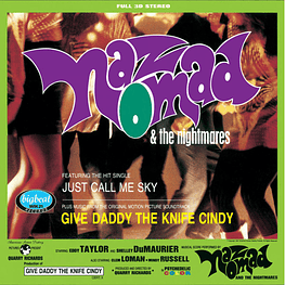 Naz Nomad & The Nightmares – Give Daddy The Knife Cindy (Vinilo Sellado)