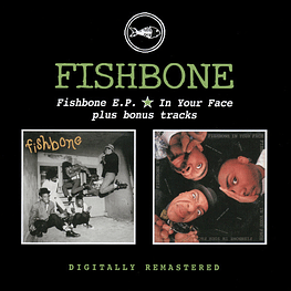 Fishbone – Fishbone E.P. ★ In Your Face ★ Plus Bonus Tracks (Cd Slipcase Sellado)