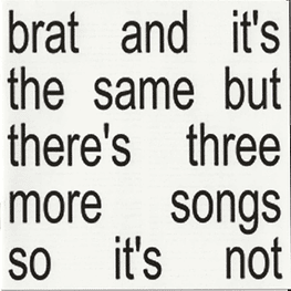 Charli XCX – Brat And It's The Same But There's Three More Songs So It's Not (Cd Sellado)