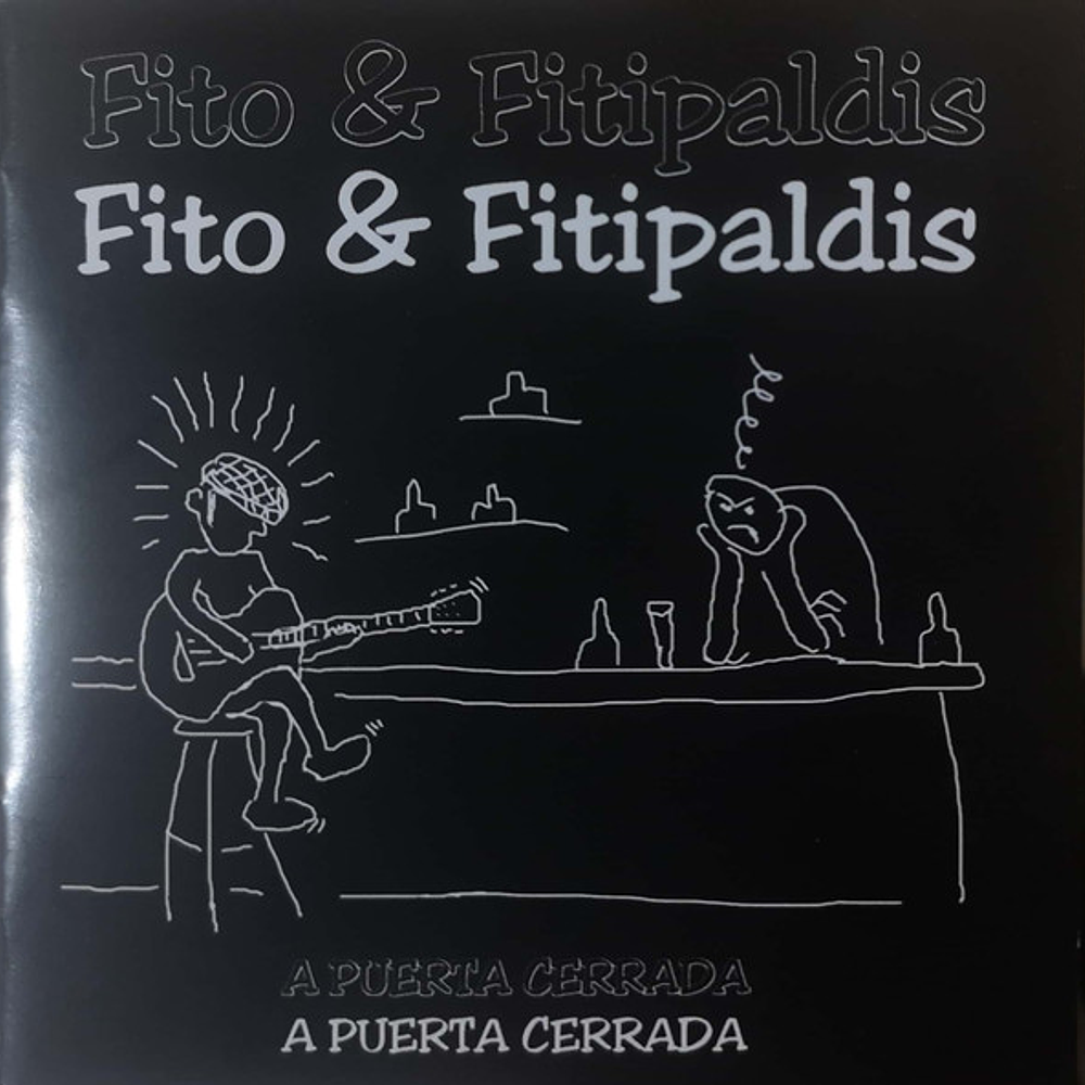 Fito & Fitipaldis – A Puerta Cerrada (Cd Sellado)