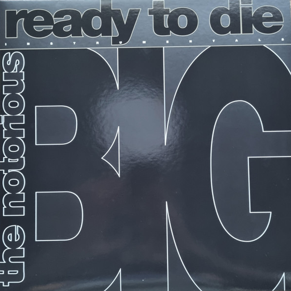 The Notorious B.I.G. – Ready To Die Instrumentals (Vinilo Sellado)